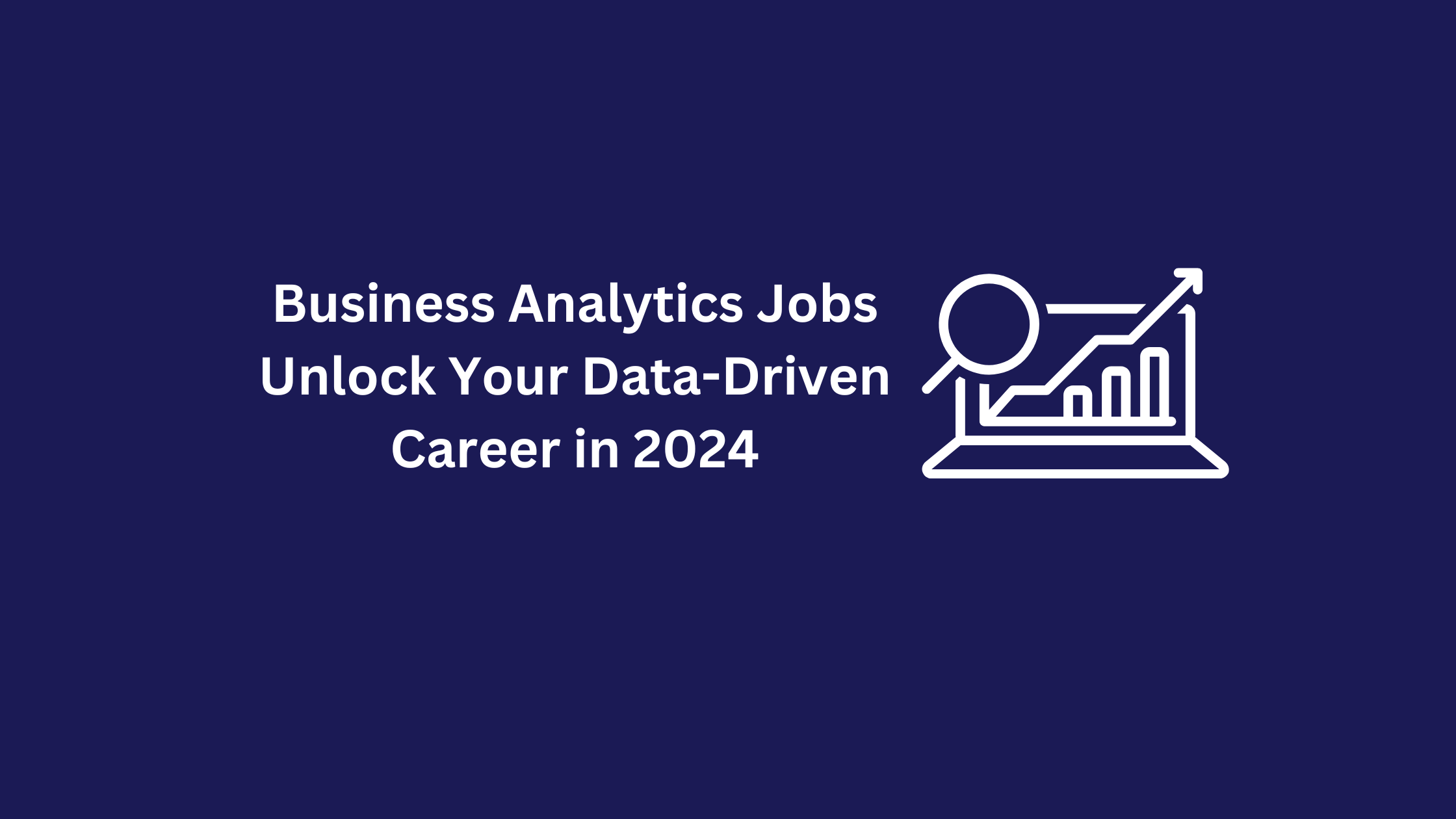 Business analytics jobs